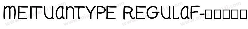 MEITUANTYPE REGULAF字体转换
